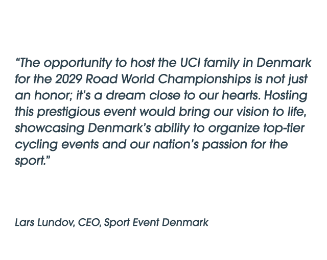 “The opportunity to host the UCI family in Denmark for the 2029 Road World Championships is not just an honor; it’s a...