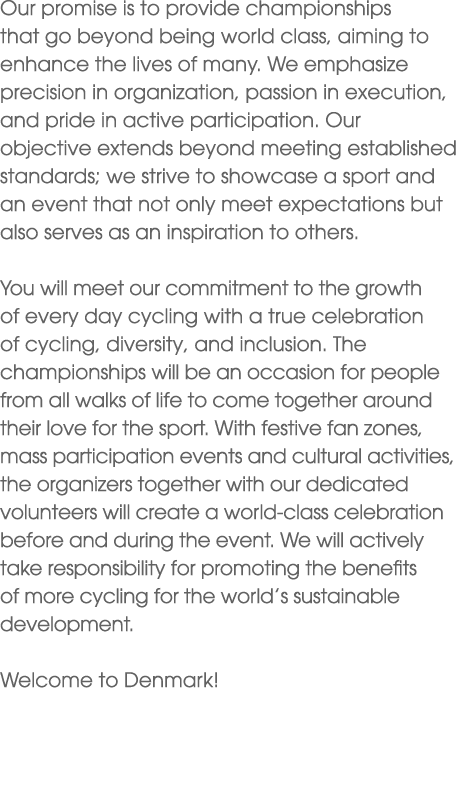 Our promise is to provide championships that go beyond being world class, aiming to enhance the lives of many. We emp...